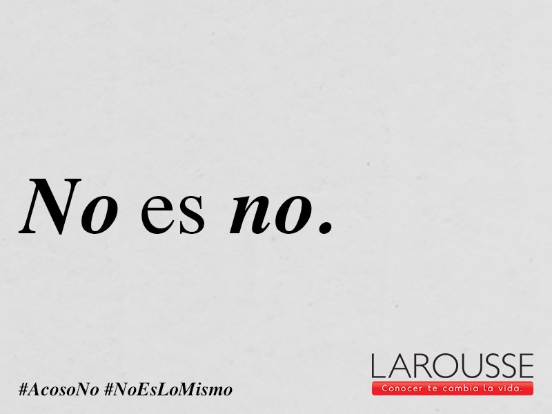 “No es no”: Larousse lanza campaña contra el acoso en el Metro