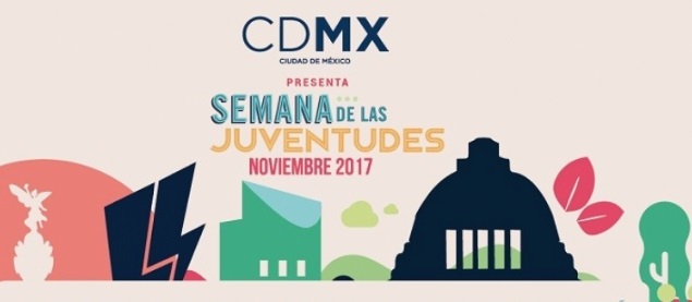 Arranca Semana de las Juventudes 2017 en CDMX
