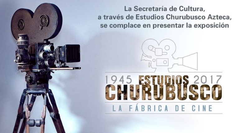 Abre sus puertas La Fábrica de Cine: Estudios Churubusco, 1945-2017