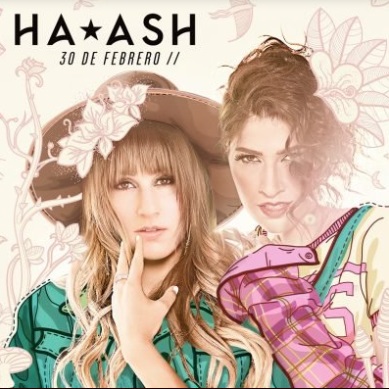 Ha*Ash lanza 30 de febrero, su nuevo material discográfico