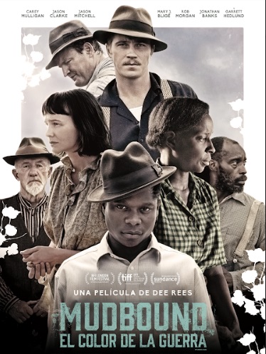 Mudbound: El Color de la Guerra se estrena este 23 de febrero en México