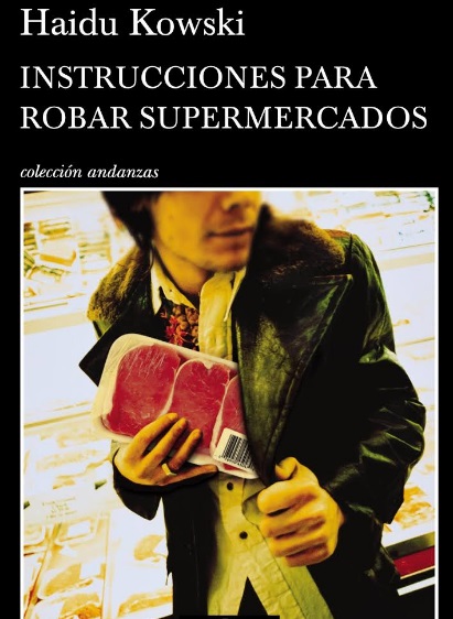 Presentan libro Instrucciones para robar supermercados