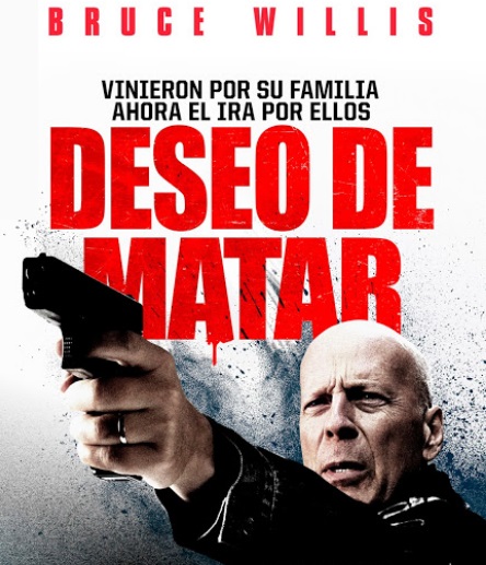 El filme Deseo de matar se estrenará este 9 de marzo en México