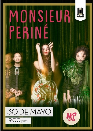 Monsieur Periné en El Plaza Condesa con nueva música