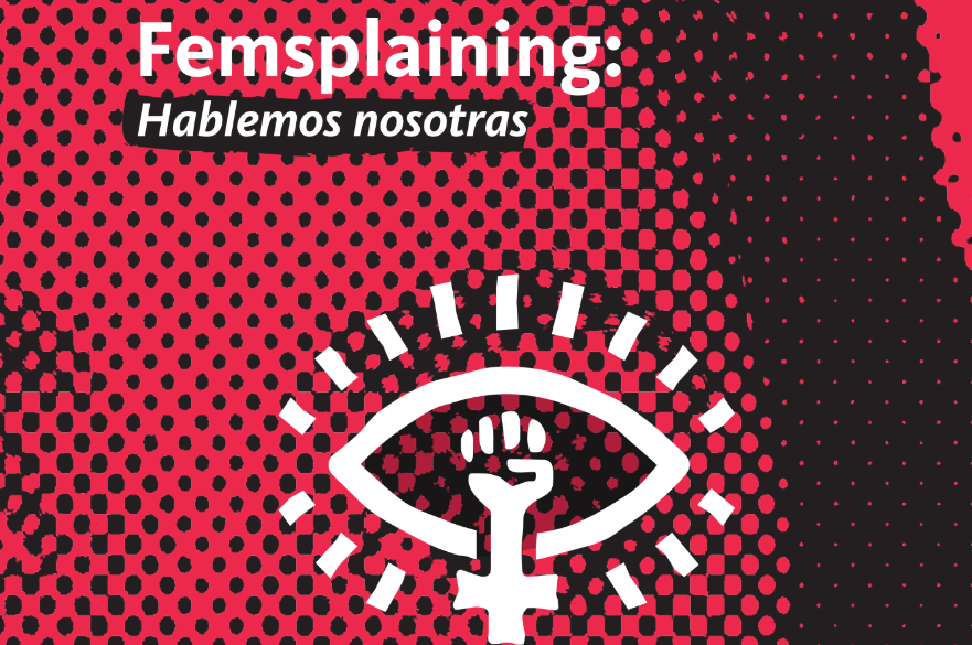 Femsplaining, el manual feminista de Morena