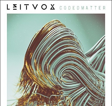 Leitvox lanzará su EP Coded Matter el próximo 8 de junio