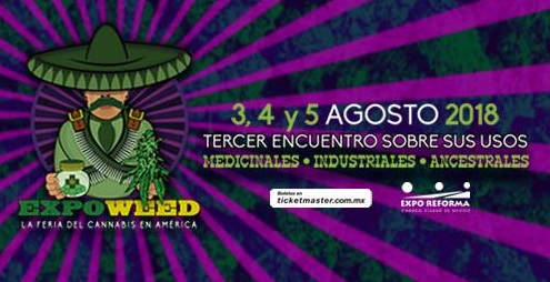 Alistan tercera edición de Expoweed México 2018 en Expo Reforma