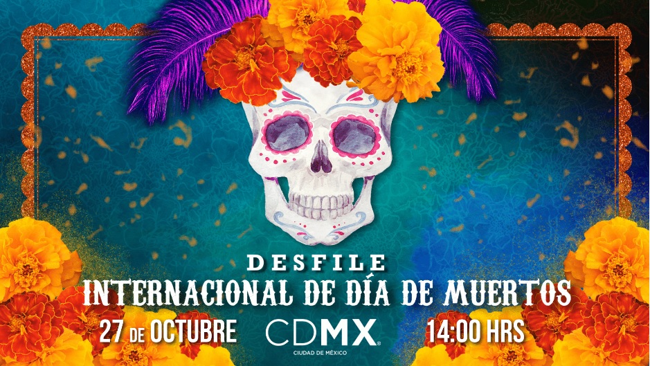 Invitación al Desfile Internacional de Día de Muertos
