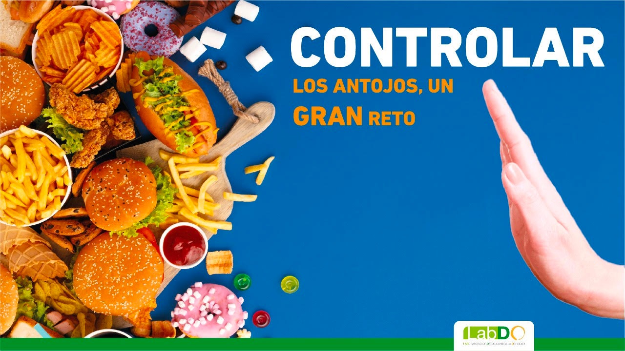 Controlar los “antojos”, un gran reto